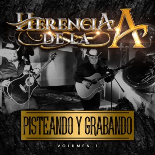 Herencia De La A - Pisteando Y Grabando (BONUS TRACKS)