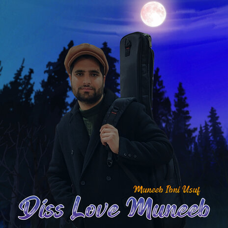 Diss Love Muneeb | Boomplay Music