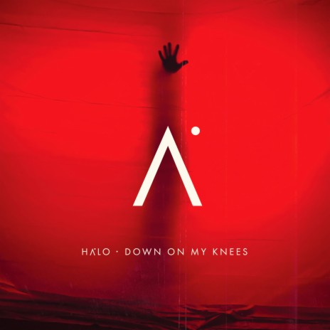 Down on my knees | Boomplay Music