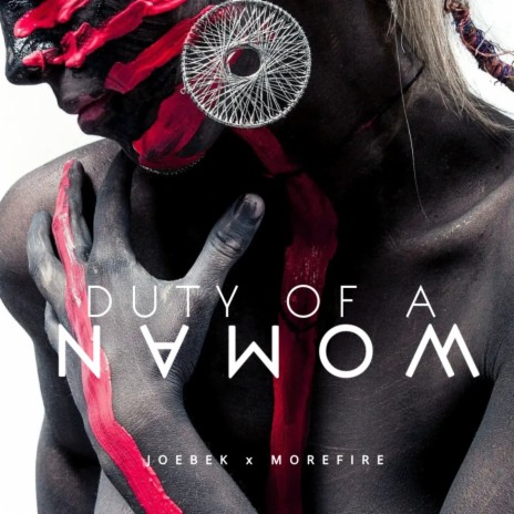 Duty of a Woman ft. Morefire | Boomplay Music