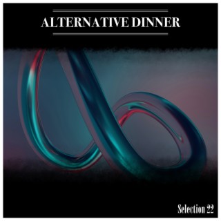 Alternative Dinner Selection 22