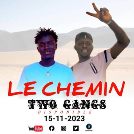 LE CHEMIN | Boomplay Music