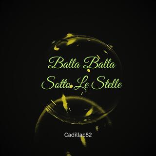 Balla Balla Sotto Le Stelle