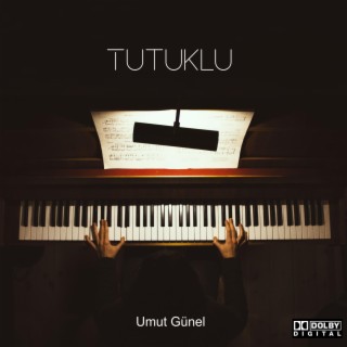 Tutuklu (Piyano Versiyon)