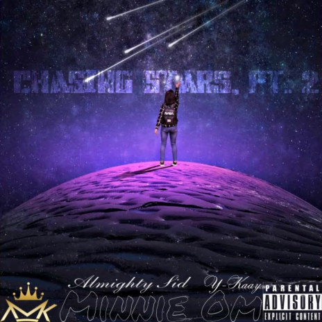 Chasing Stars, Pt. 2 ft. AMK Sid & Y-Kaay | Boomplay Music