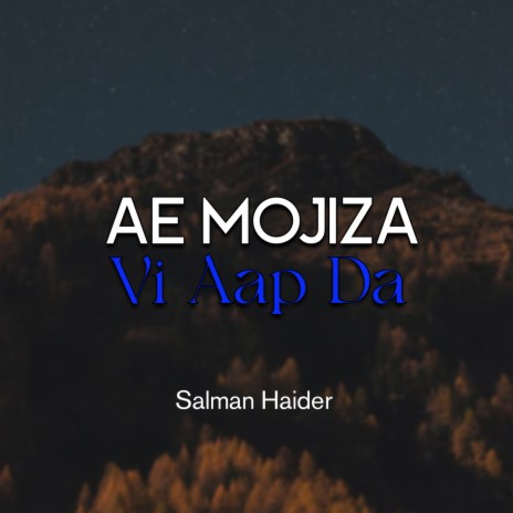 Ae Mojiza Vi Aap Da | Boomplay Music