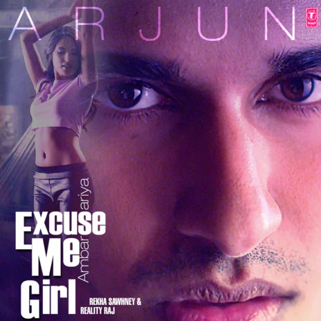 Excuse Me Girl (Ambarsariya) ft. Rekha Sawhney, Reality Raj & Ram Sampath | Boomplay Music