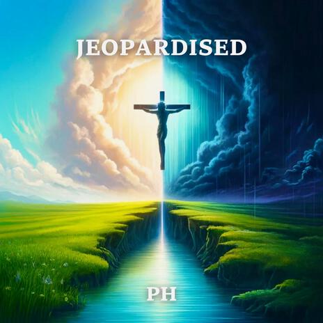 Jeopardised | Boomplay Music