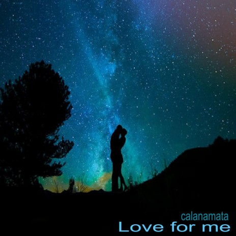 Love for me | Boomplay Music