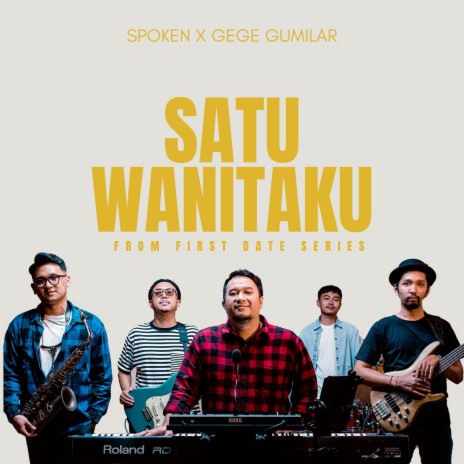 Satu Wanitaku ft. Gege Gumilar | Boomplay Music