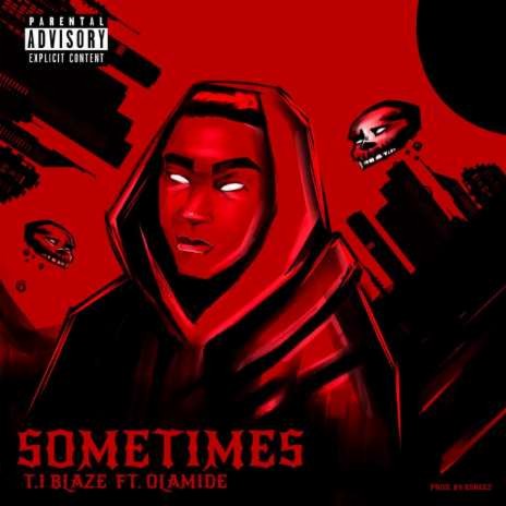 Sometimes Remix ft. Olamide | Boomplay Music