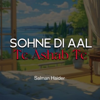 Sohne Di Aal Te Ashab Te