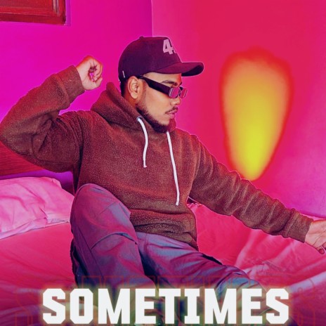 Sometimes | Boomplay Music