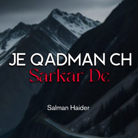 Je Qadman Ch Sarkar De | Boomplay Music