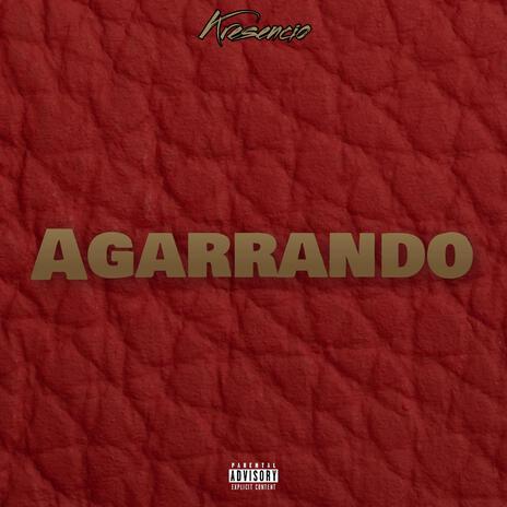 Agarrando | Boomplay Music