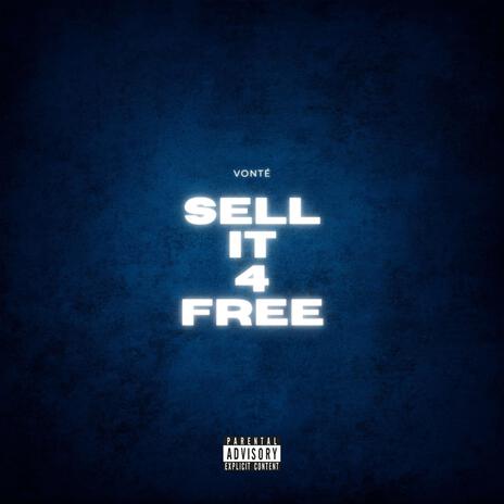 Sell It 4 Free | Boomplay Music