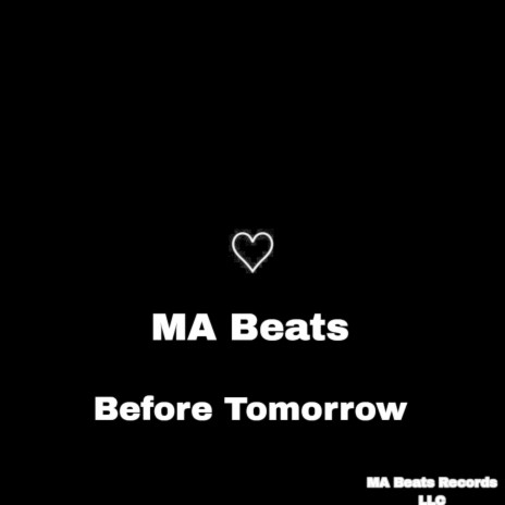 Before Tomorrow | Boomplay Music