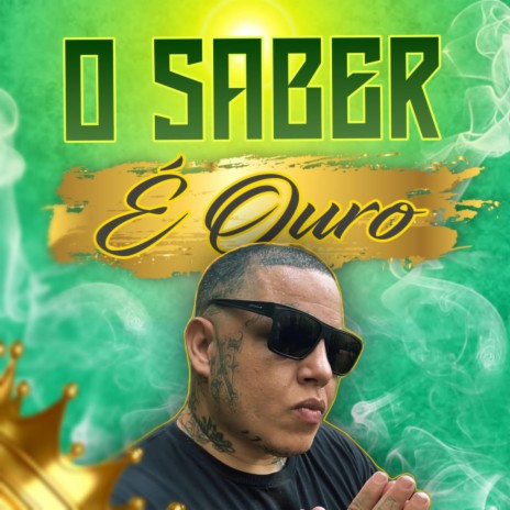 O Saber é Ouro | Boomplay Music