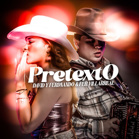 Pretexto ft. Fer Villarreal | Boomplay Music