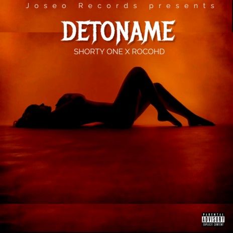 DETONAME ft. Shorty One | Boomplay Music