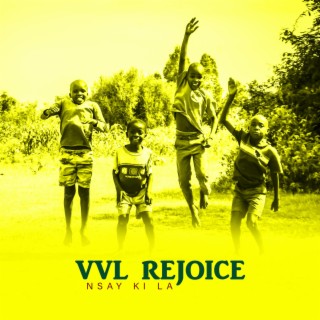 VVL REJOICE