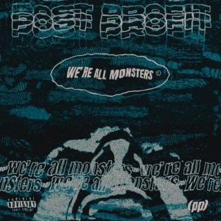 We're All Monsters lyrics | Boomplay Music