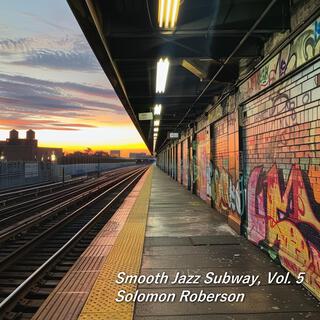 Smooth Jazz Subway, Vol. 5