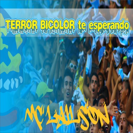 Terror Bicolor Te Esperando | Boomplay Music