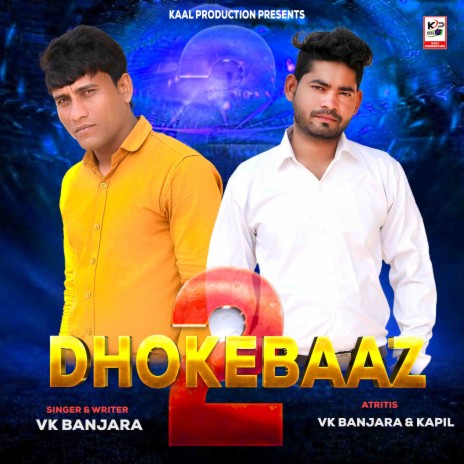 Dhokebaaz 2 | Boomplay Music