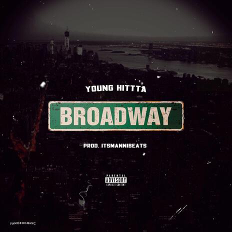 BROADWAY ft. Young hittta | Boomplay Music