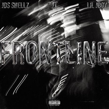 Frontline ft. Hoodbaby Jt & Jds Shellz | Boomplay Music