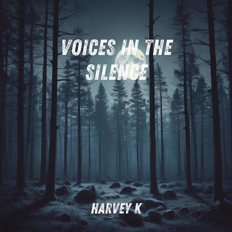 Voices in the Silence