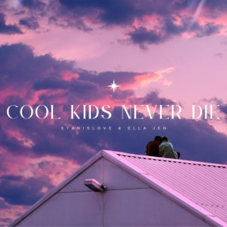 Cool kids never die