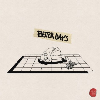 Better Days lyrics | Boomplay Music