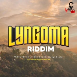 Lyngoma Riddim Volume 1