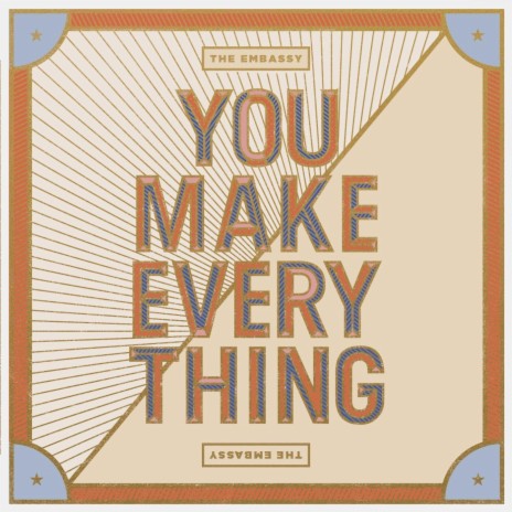 You Make Everything | Boomplay Music