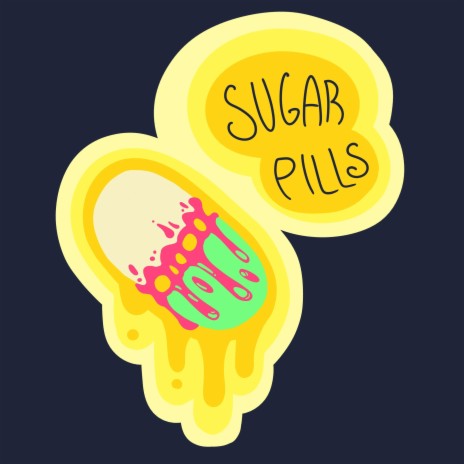 Sugar Pills | Boomplay Music