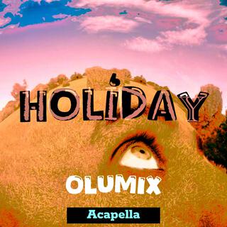 Holiday (Acapella Version)