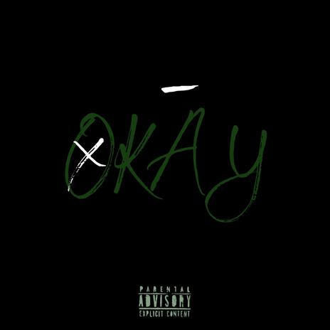 Okay 3x | Boomplay Music