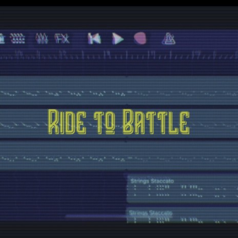 Ride to Battle | Boomplay Music