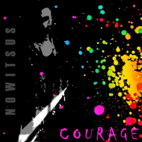 Courage (Radio Edit) | Boomplay Music