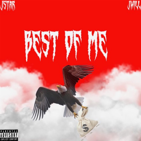 Best of Me ft. Jstar | Boomplay Music