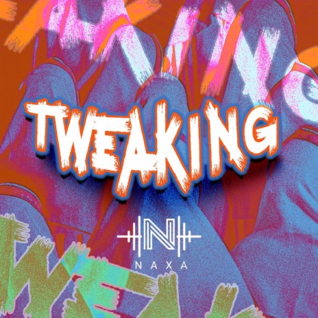 Tweaking | Boomplay Music