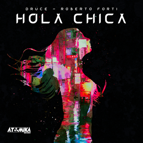 Hola Chica ft. Roberto Forti | Boomplay Music