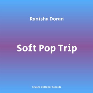 Soft Pop Trip