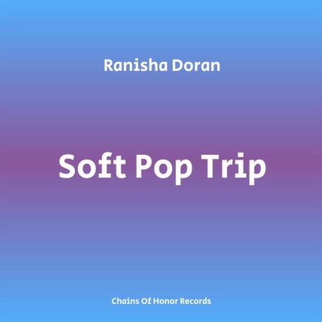 Soft Pop Trip | Boomplay Music