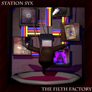 The Filth Factory