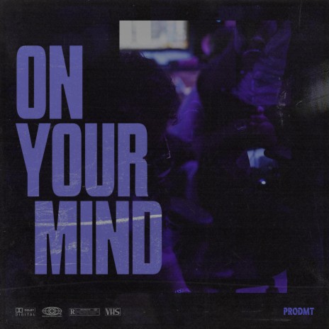 ON YOUR MIND | Boomplay Music