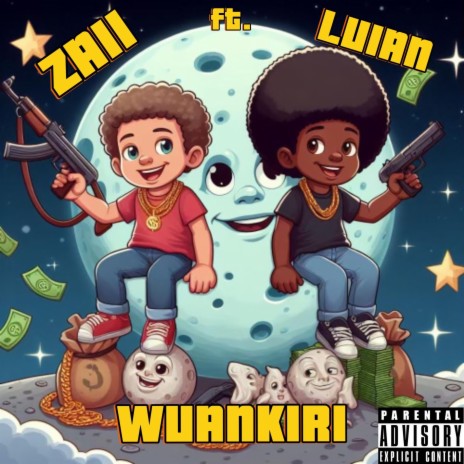 WUANKIRI ft. LUIAN | Boomplay Music