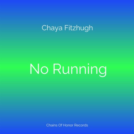 No Running | Boomplay Music